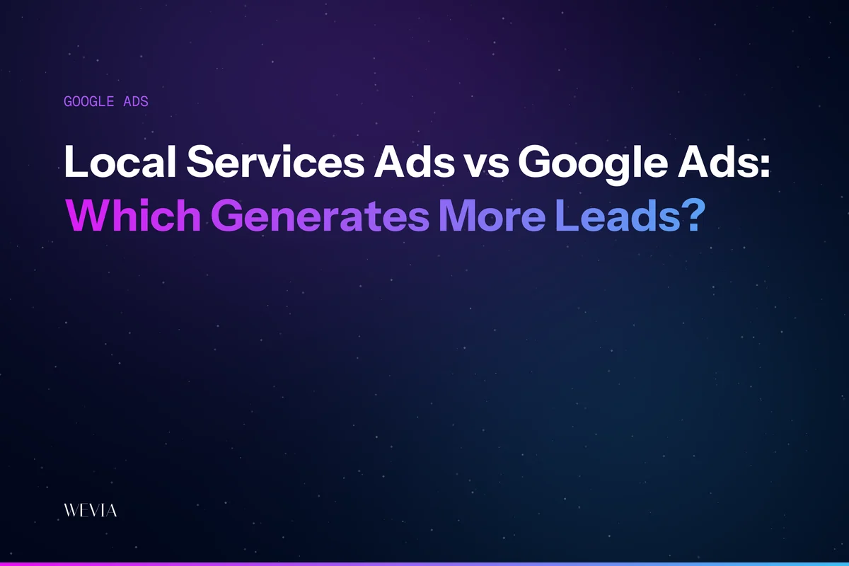 Local Services Ads vs Google Ads: Which Generates More Leads?