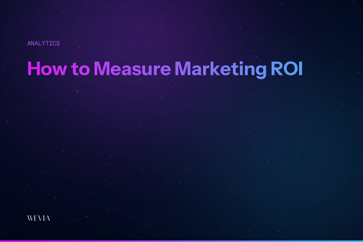 How to Measure Marketing ROI: Stop Believing It's Too Complicated to Track
