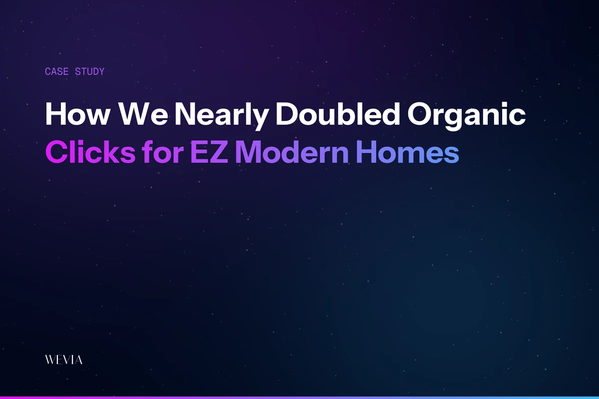 EZ Modern Homes SEO case study